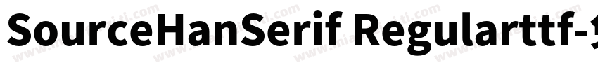 SourceHanSerif Regularttf字体转换